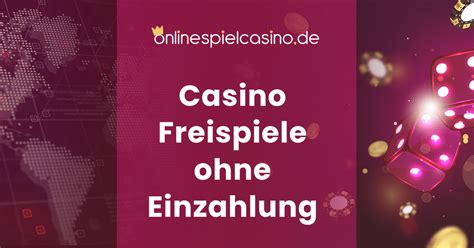 Casino Freispiele ohne Einzahlung aktuell.